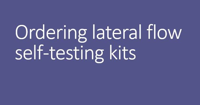 Ordering lateral flow self-testing kits