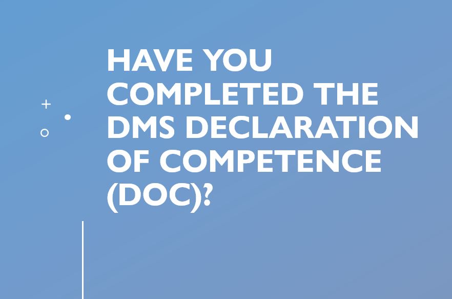 Have you completed the DMS DoC?